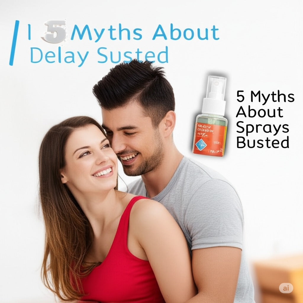 5 Myths About Delay Sprays Busted - CondomsOutlet.Pk